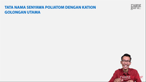 Tata Nama Senyawa Ionik Poliatom dengan Kation Golongan Utama