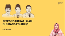 Respons Sarekat Islam dalam Bidang Politik (1)