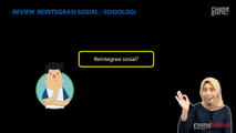 Review Materi Pengantar Reintegrasi Sosial