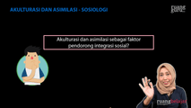 Akulturasi dan Asimilasi