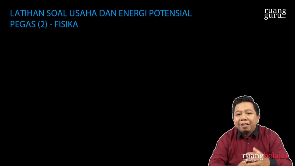 Video Belajar Latihan Soal Usaha Dan Energi Potensial Pegas (2) Fisika ...