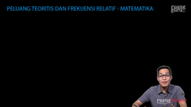 Hubungan Peluang Teoretis dan Frekuensi Relatif