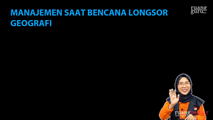 Manajemen Saat Bencana Longsor