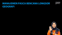 Manajemen Pasca Bencana Longsor
