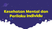 Kesehatan Mental dan Perilaku Individu