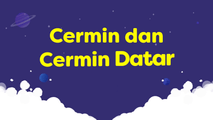 Cermin dan Cermin Datar