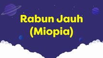 Rabun Jauh (Miopia)