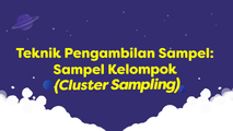 Sampel Kelompok (Cluster Sampling)