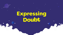 Expressing Doubt