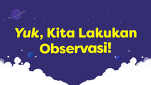 Melakukan Pengamatan Langsung (Observasi)