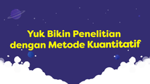 Pelaksanaan dan Penulisan Laporan Penelitian Kuantitatif