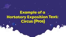 Example of a Hortatory Exposition Text - Circus (Pros)