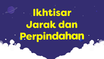 Ikhtisar Jarak dan Perpindahan