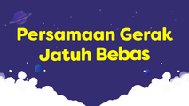 Persamaan Gerak Jatuh Bebas