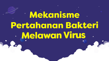 Mekanisme Pertahanan Bakteri Melawan Virus