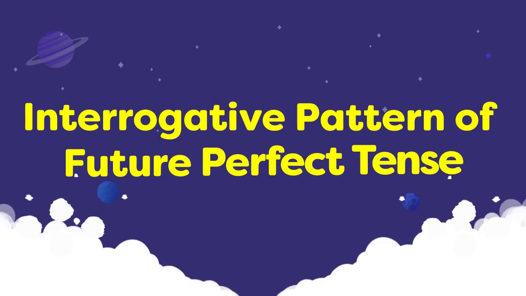 Video belajar Interrogative Pattern of Future Perfect Tense Bahasa ...