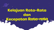 Kelajuan Rata-Rata Dan Kecepatan Rata-Rata