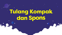 Tulang Kompak dan Spons