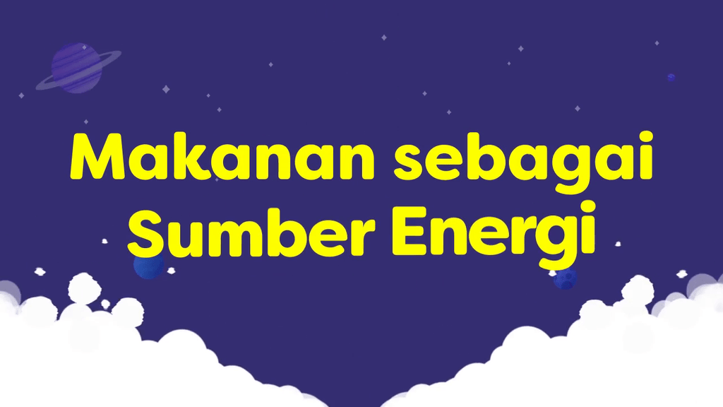 Video Belajar Makanan Sebagai Sumber Energi IPA Untuk Kelas 8