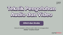 Glitch dan Strobe
