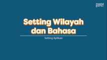 Setting Wilayah dan Bahasa