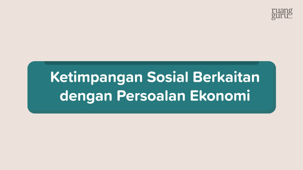 Video Belajar Bentuk Ketimpangan Sosial Ekonomi Sosiologi Untuk Kelas ...