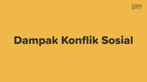 Dampak Konflik Sosial