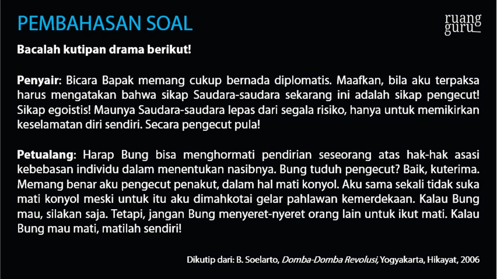 Bacalah Kutipan Drama Berikut Penyair Bicara
