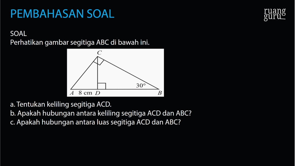 Perhatikan Gambar Segitiga Abc Di Bawah Ini A