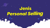 Jenis Personal Selling