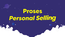 Proses Personal Selling