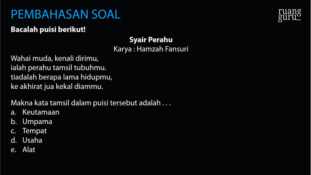 Bacalah Puisi Berikut Syair Perahu Karya Hamz Bacalah Puisi Berikut Syair Perahu Karya Hamz