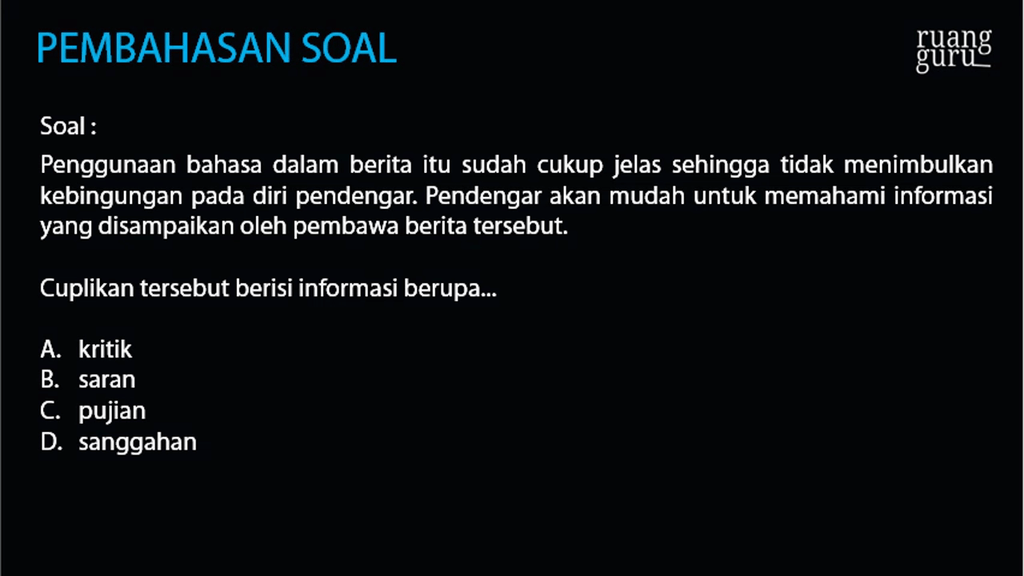 Penggunaan Bahasa Indonesia Pada Teks Tanggapan Kritis Adalah