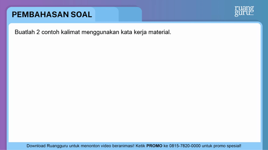 Kata kerja material adalah