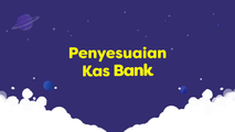 Penyesuaian Kas Bank