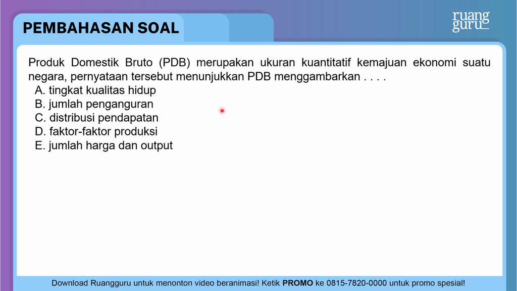 Produk Domestik Bruto Pdb Merupakan Ukuran Kuant