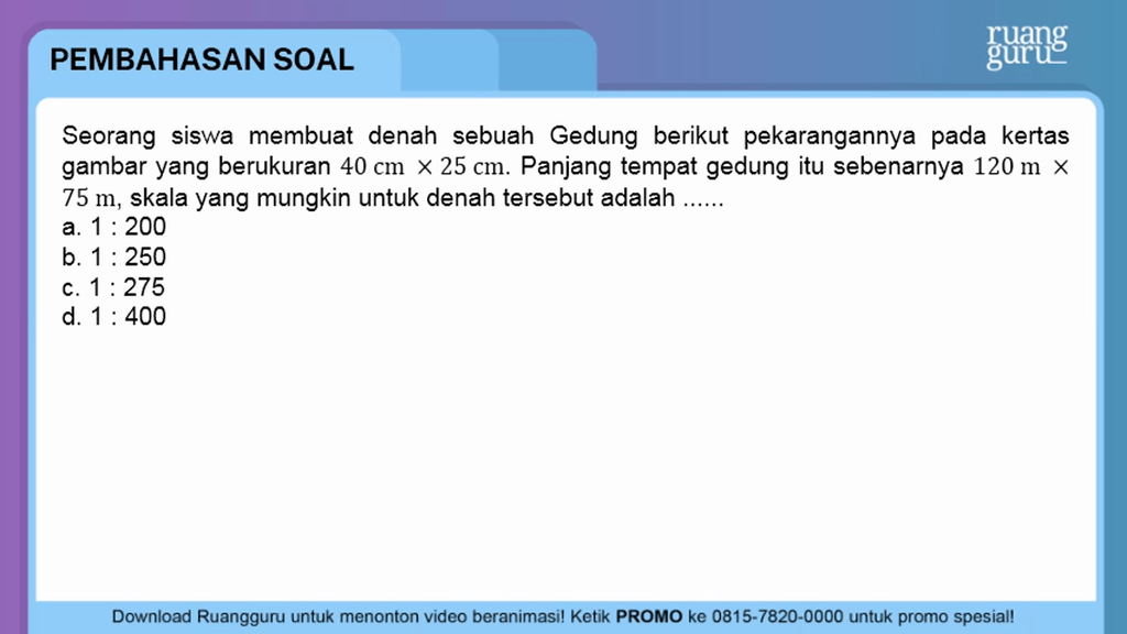 Seorang Siswa Membuat Denah Sebuah Gedung Berikut