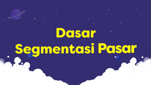 Dasar Segmentasi Pasar