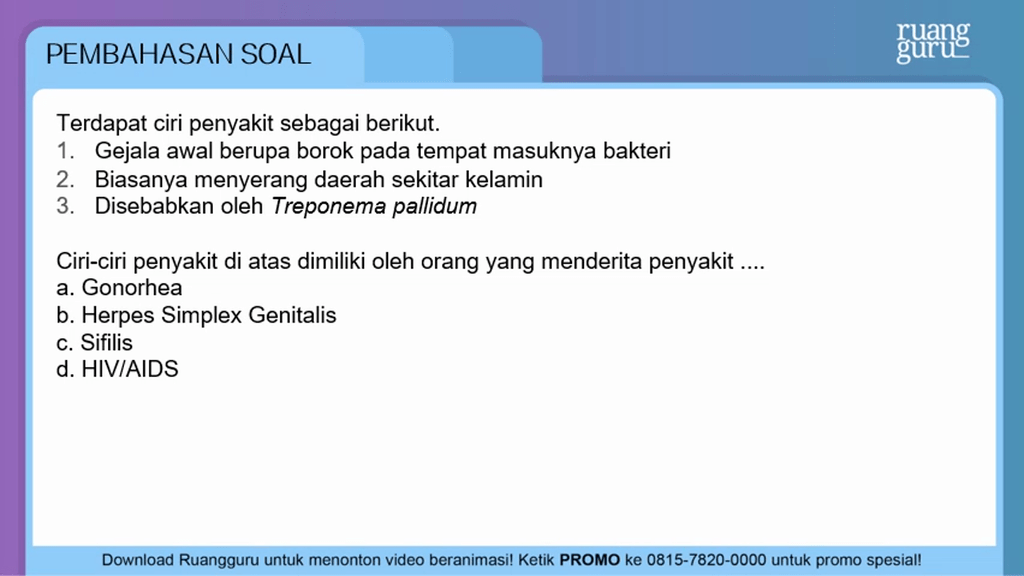 Terdapat Ciri Penyakit Sebagai Berikut Gejala