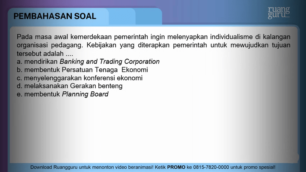 Pada Masa Awal Kemerdekaan Pemerintah Ingin Meleny Pada Masa Awal Kemerdekaan Pemerintah Ingin Meleny