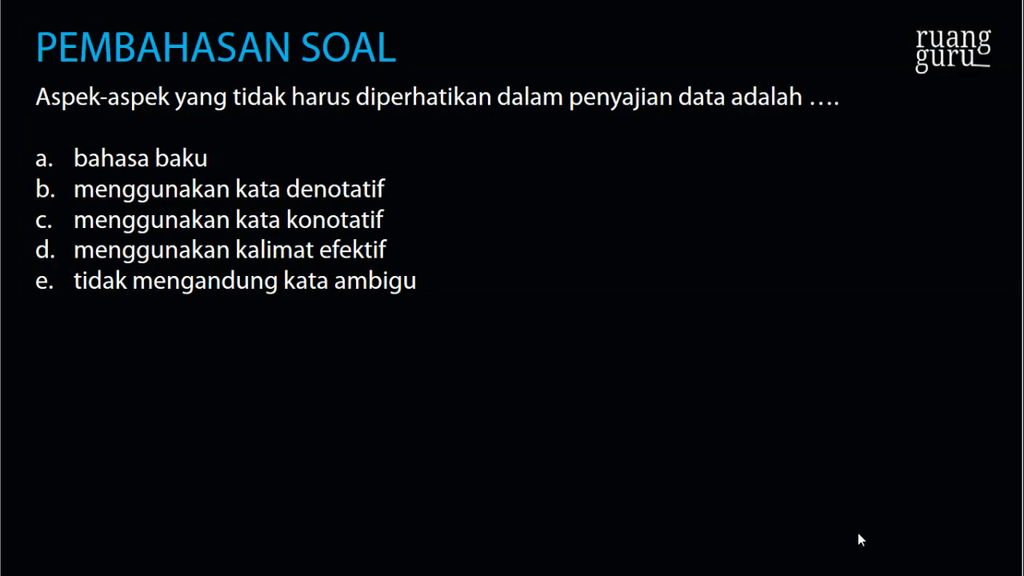 Aspek aspek Yang Tidak Harus Diperhatikan Dalam Penyajian Data Adalah