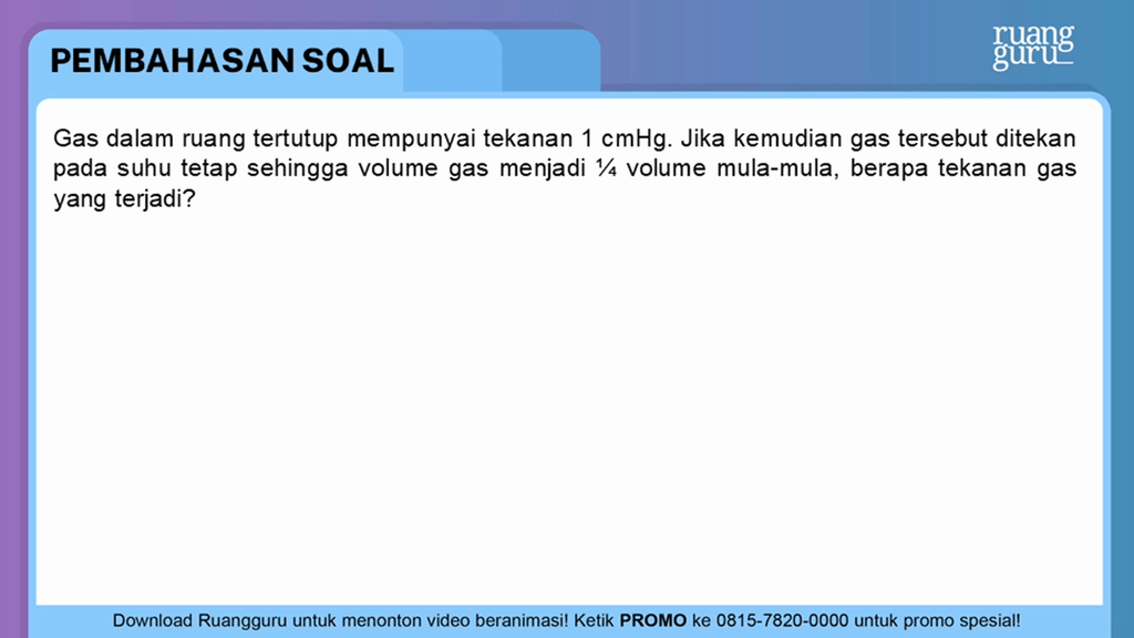 Gas Dalam Ruang Tertutup – Ilmu