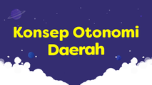 Konsep Otonomi Daerah