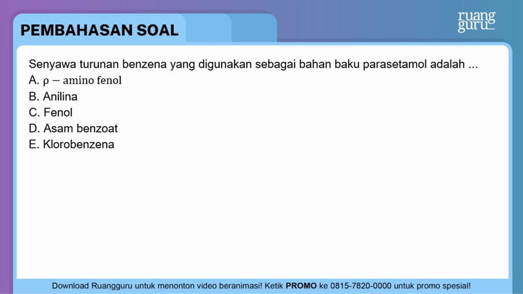 Senyawa Turunan Benzena Yang Digunakan Sebagai Bah