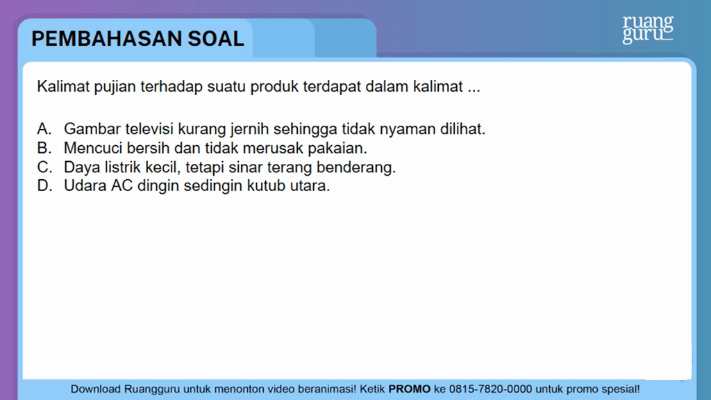 Kalimat Pujian Terhadap Suatu Produk Terdapat Dalam Kalimat