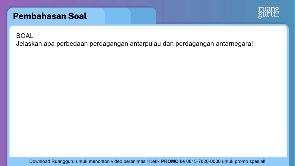 Jelaskan Apa Perbedaan Perdagangan Antar Pulau Dan Jelaskan Apa Perbedaan Perdagangan Antar Pulau Dan