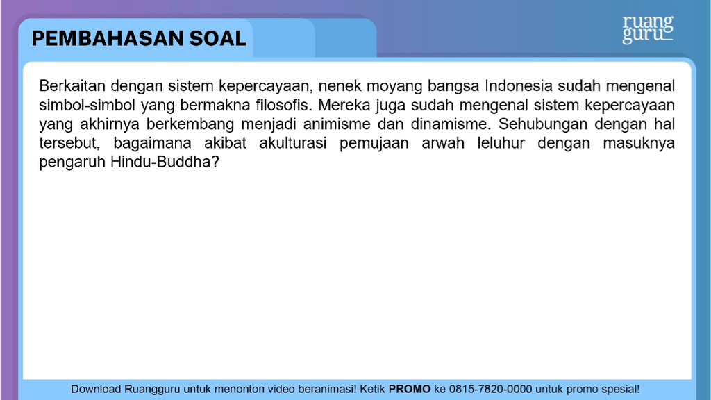 Berkaitan Dengan Sistem Kepercayaan Nenek Moyang Berkaitan Dengan Sistem Kepercayaan Nenek Moyang