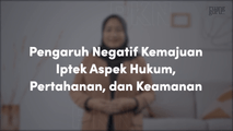 Pengaruh Negatif Iptek Aspek Hukum, Pertahanan, dan Keamanan
