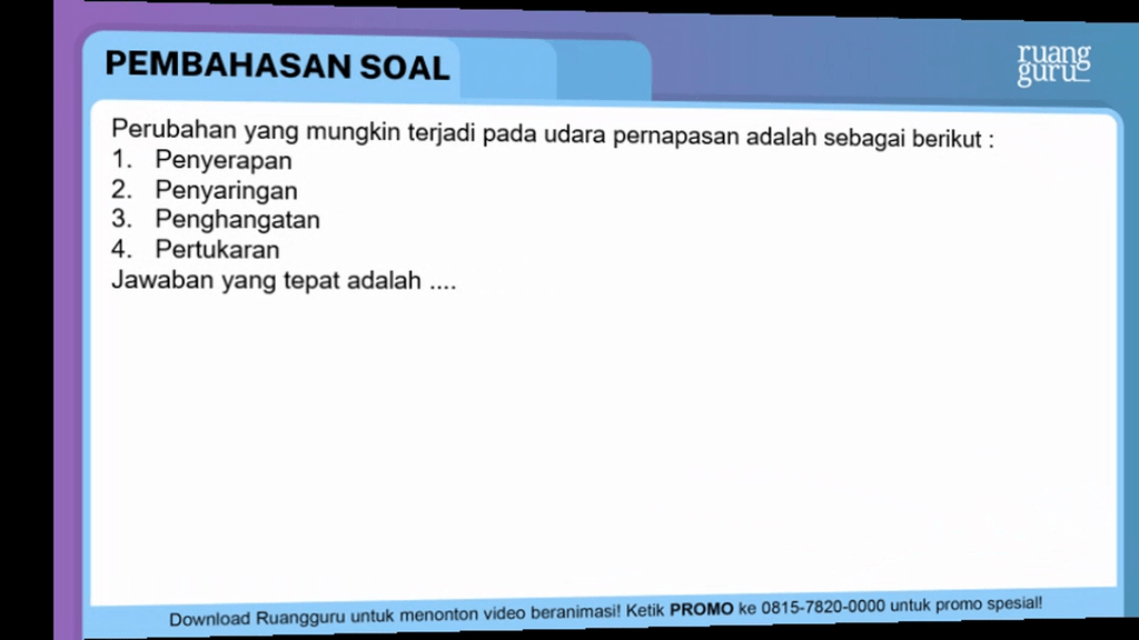 Perubahan Yang Mungkin Terjadi Pada Udara Pernapasan Adalah Sebagai Berikut