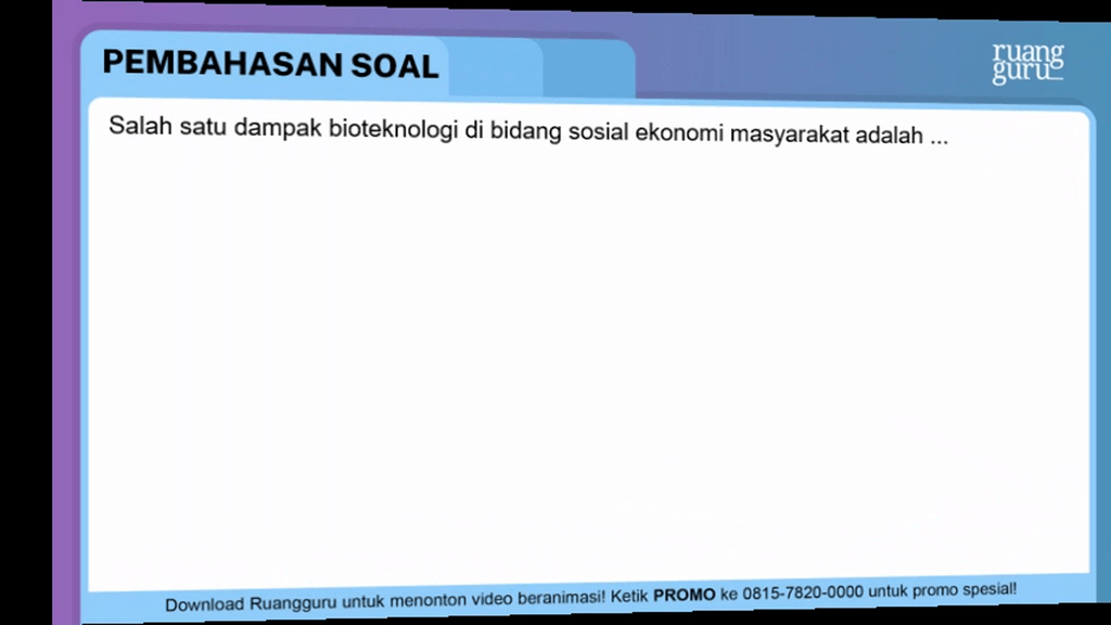 Salah Satu Dampak Bioteknologi Di Bidang Sosial Ek